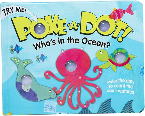 Cover of a Melissa & Doug Poke-A-Dot board book titled 'Who's in the Ocean?' featuring colorful ocean animals and dot-poking interactive elements.